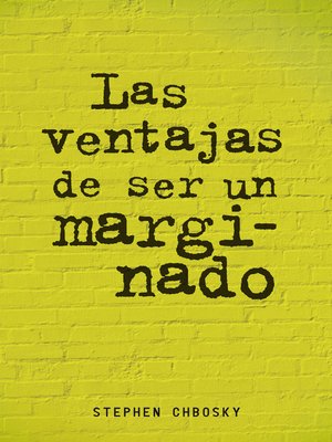 cover image of Las ventajas de ser un marginado